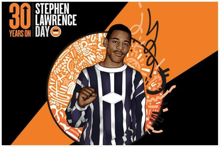 Stephen Lawrence- 30 years on Stephen Lawrence- 30 years on
